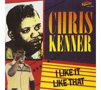 I Like It Like That - Golden Classics by Chris Kenner (1990-04-10)
