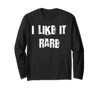I Like It Rare Steak Hamburger Meat Long Sleeve T-Shirt