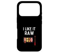 I Like It Raw Sushi Funny Sushi Lover Humor I Like it Raw Case for iPhone 17 Pro