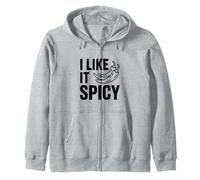 I Like It Spicy Hot Pepper Lover for Foodies Zip Hoodie
