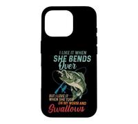 I like it when she bends over but I love it Case for iPhone 16 Pro