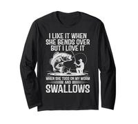 I Like It When She Bends Over Funny Bass Fishing Adult Humor Long Sleeve T-Shirt