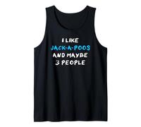 I Like Jack-A-Poos and Maybe 3 People Jackapoo Jack-A-Poo Tank Top