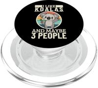 I Like Koalas And Maybe 3 People Funny Koala PopSockets PopGrip for MagSafe