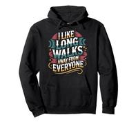 I Like Long Walks Away From Everyone Introvert Mood - Pullover Hoodie