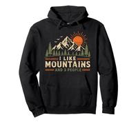 I Like Mountains And 3 People Mountain Hiking Camping Nature Pullover Hoodie