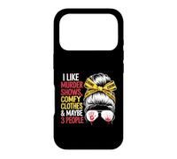 I Like Murder Shows Comfy Clothes True Crime Case for iPhone 17 Pro
