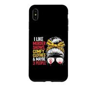I Like Murder Shows Comfy Clothes True Crime Case for iPhone XS Max