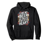 I Like My Beer As Cold As My Ex's Heart Drinker Chill |- Pullover Hoodie