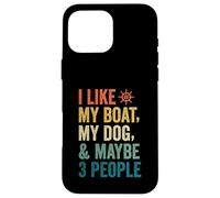 I like My Boat Dog And Maybe 3 People Funny Retro Sailor Dad Case for iPhone 16 Pro Max