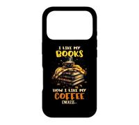 I Like My Books How I Like My Coffee Endless Case for iPhone 17 Pro