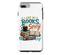 I Like My Books Spicy and My Coffee ICY Reader Reading Lover Case for iPhone 7 Plus/8 Plus
