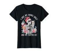 I Like My Books Spicy and My Coffee ICY Skeleton Women Funny T-Shirt