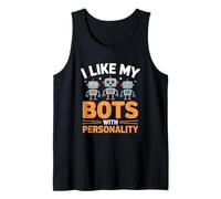 I Like My Bots with Personality AI Robotics Engineer Tank Top