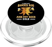 I Like My Bucks Big & My Beer Cold Deer Hunting Hunter PopSockets PopGrip for MagSafe