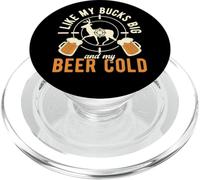 I Like My Bucks Big & My Beer Cold Hunting Hunter PopSockets PopGrip for MagSafe