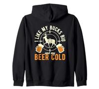 I Like My Bucks Big & My Beer Cold Hunting Hunter Zip Hoodie