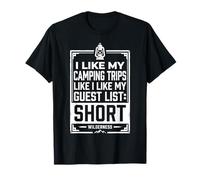 I Like My Camping Trips Short Guest List Funny Wilderness T-Shirt