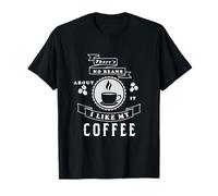 I Like My Coffee Shop Barista and Patrons No Beans Pun T-Shirt