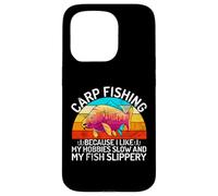 I Like My Hobbies Slow and My Fish Slippery Carp Fishing Case for iPhone 15 Pro