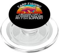 I Like My Hobbies Slow and My Fish Slippery Carp Fishing PopSockets PopGrip for MagSafe