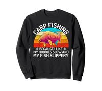 I Like My Hobbies Slow and My Fish Slippery Carp Fishing Sweatshirt