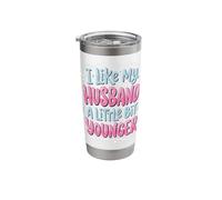 I Like My Husband A Little Bit Younger Stainless Steel Insulated Tumbler