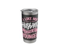 I Like My Husband A Little Bit Younger Stainless Steel Insulated Tumbler