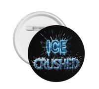 I Like My Ice Crushed button IceNow Protests 1 Pcs Buttons Round Badge