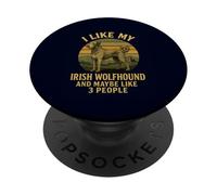 I Like My Irish Wolfhound & 3 People Giant Breed Owner PopSockets Adhesive PopGrip