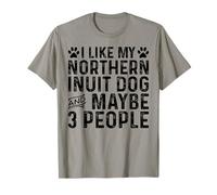 I Like My Northern Inuit Owner Funny Dog Lover T-Shirt