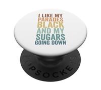I Like My Parades Black And My Sugars Going Down Emo Vintage PopSockets Adhesive PopGrip