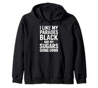 I Like My Parades Black And My Sugars Going Down Funny Emo Zip Hoodie