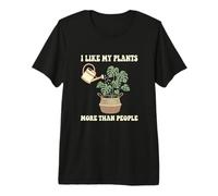 I Like My Plants More Than People Botanical Hobbyist Premium T-Shirt