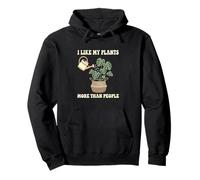 I Like My Plants More Than People Botanical Hobbyist Pullover Hoodie