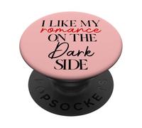 I Like My Romance on the Dark Side Bookish Dark Romance Book PopSockets Adhesive PopGrip