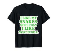 I Like My Snakes More Than People Sarcastic Reptile Graphic T-Shirt