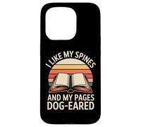 I Like My Spines And My Pages Dog-Eared Case for iPhone 15 Pro