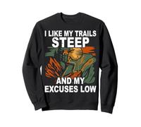 I Like My Trails Steep Hiker Mountain Hiking Lover Adventure Sweatshirt