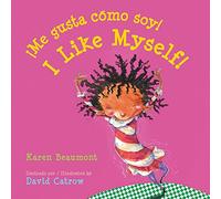 I Like Myself!/¡Me Gusta Cómo Soy! Board Book: Bilingual English-Spanish