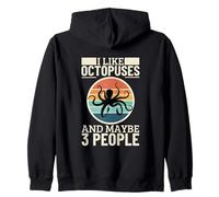 I Like Octopuses And Maybe 3 People Funny Octopus Zip Hoodie