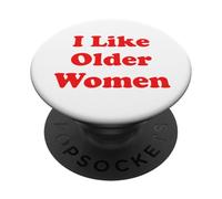 I Like Older Women Red Text Funny Younger Man Women Joke PopSockets Adhesive PopGrip