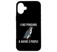 I Like Penguins & Maybe 3 People Funny Animal Lover Case for iPhone 16 Plus