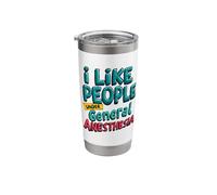 I Like People Under General Anesthesia Stainless Steel Insulated Tumbler