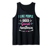 I Like People Under General Anesthesia Tank Top