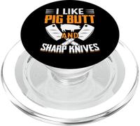 I Like Pig Butt And Sharp Knives PopSockets PopGrip for MagSafe