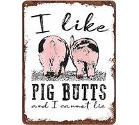 I Like Pig Butts And I Cannot Lie Fun Tin Sign Farmhouse Pig Metal Sign Gift For Pig Lover For Home Office Bedroom Coffee Bar Club Plate Decor Home Decoration Birthday 5.5x8 Inch