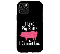 I Like Pig Butts & I Can't Lie Funny BBQ Grilling Pork Butt Case for iPhone 11 Pro