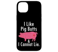 I Like Pig Butts & I Can't Lie Funny BBQ Grilling Pork Butt Case for iPhone 14 Plus