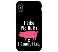 I Like Pig Butts & I Can't Lie Funny BBQ Grilling Pork Butt Case for iPhone X/XS